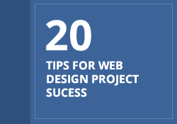 20 Tips for Web Design Project Success